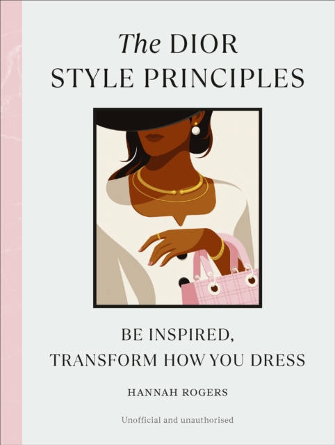 Dior Style Principles - Hannah Rogers