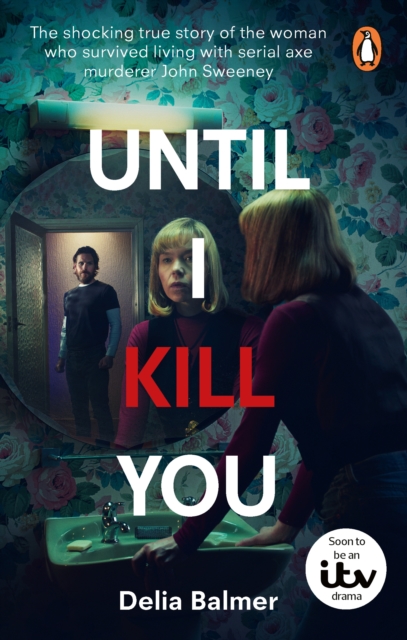 Until I Kill You - Delia Balmer