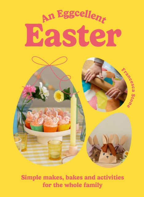 Eggcellent Easter - Francesca Stone