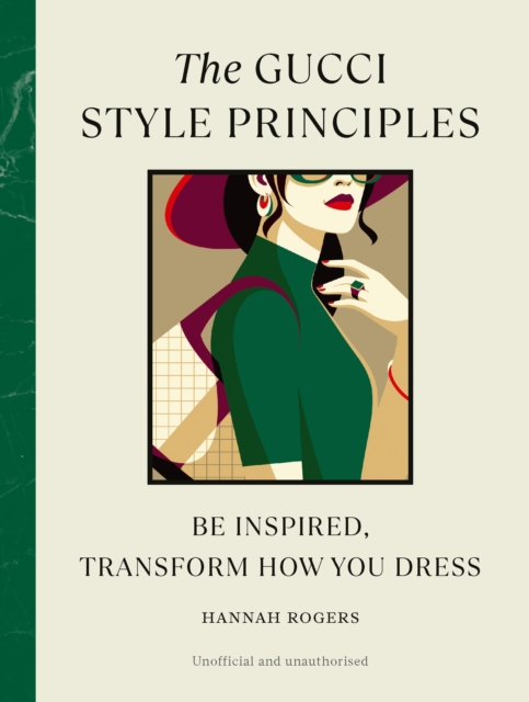 Gucci Style Principles - Hannah Rogers