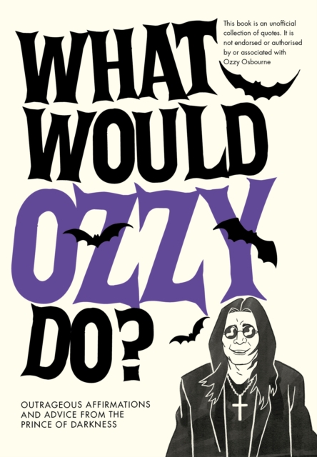 What Would Ozzy Do? - 