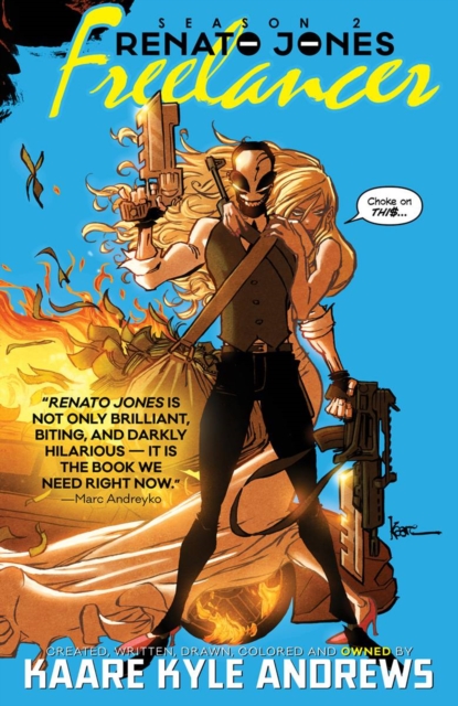 Renato Jones Season Two: The Freelancer - Kaare Andrews