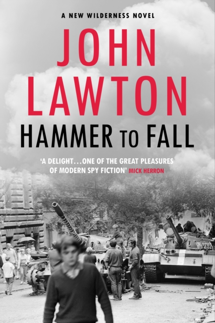 Hammer to Fall - John Lawton