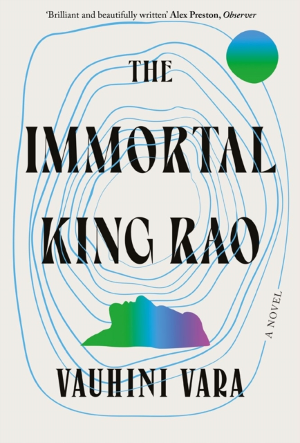 Immortal King Rao - Vauhini Vara
