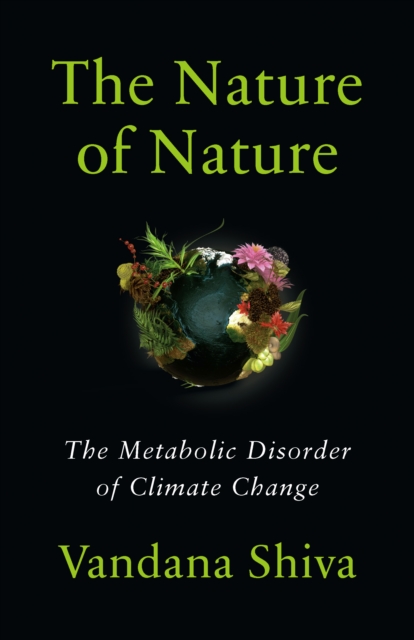 Nature of Nature - Vandana Shiva