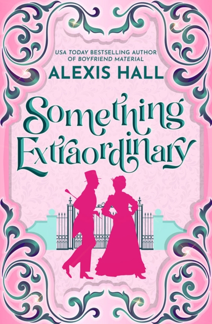 Something Extraordinary - Alexis Hall