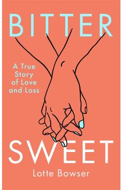 Coperta cărții 'Bittersweet - Lotte Bowser'