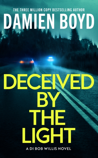 Deceived By The Light - Damien Boyd