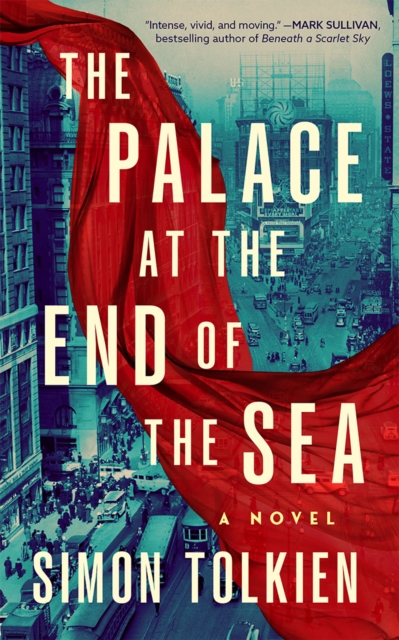 Palace at the End of the Sea - Simon Tolkien