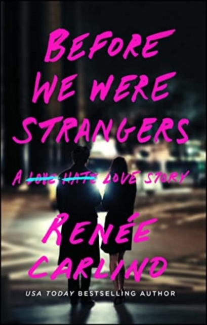 Before We Were Strangers - Renee Carlino