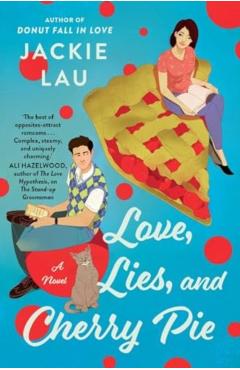 Poza produsului Love, Lies, and Cherry Pie - Jackie Lau