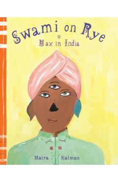 Poza produsului Swami On Rye - Maira Kalman