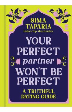 Poza produsului Ancient Wisdom for Modern Dating - Sima Taparia