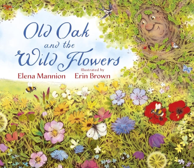Old Oak and the Wild Flowers - Elena Mannion