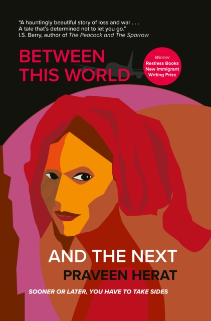 BETWEEN THIS WORLD AND THE NEXT - Praveen Herat