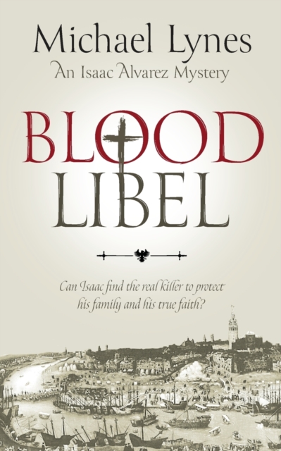 Blood Libel - Michael Lynes