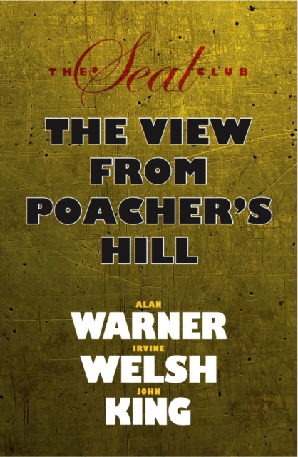 Seal Club 2: The View From Poacher's Hill - Alan|welsh Warner