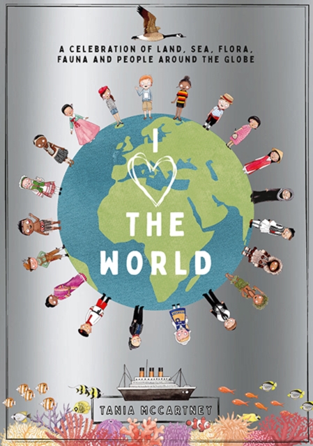 I Heart the World - Tania Mccartney