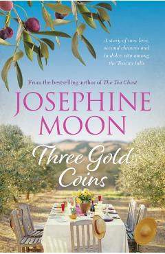 Coperta cărții 'Three Gold Coins - Josephine Moon'