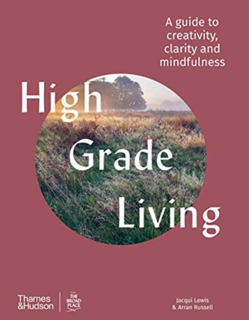 High Grade Living - Jacqui|russell Lewis