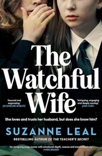 Watchful Wife - Suzanne Leal
