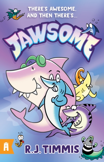 Jawsome: Jawsome 1 - R.j. Timmis