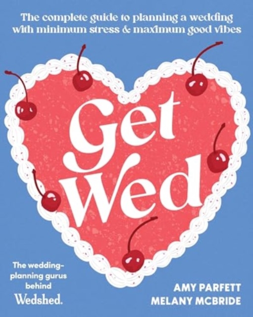 Get Wed - Amy|mcbride Parfett