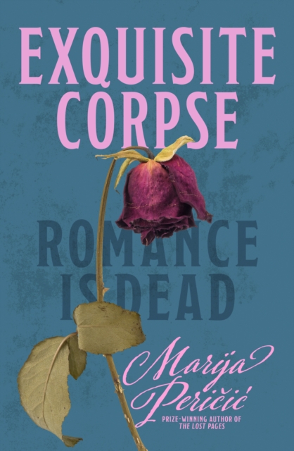 Exquisite Corpse - Marija Pericic