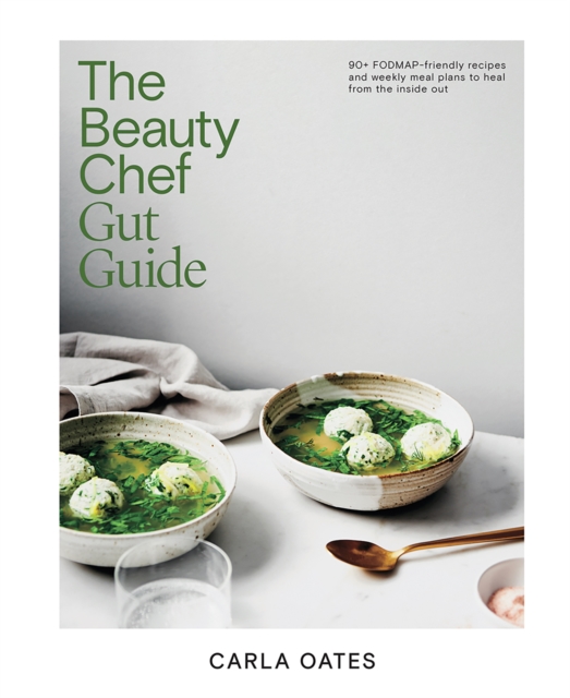 Beauty Chef Gut Guide - Carla Oates