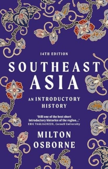Southeast Asia - Milton Osborne