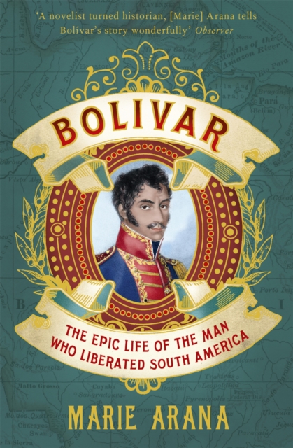 Bolivar - Marie Arana