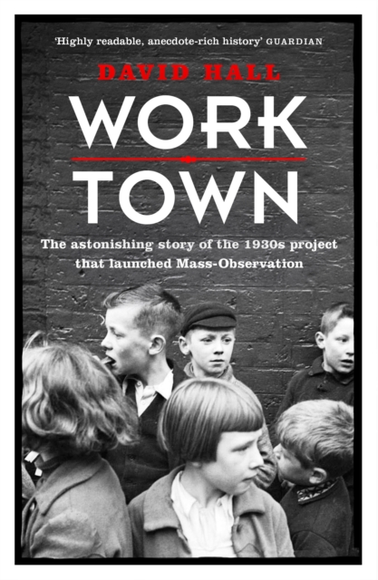 Worktown - David Hall