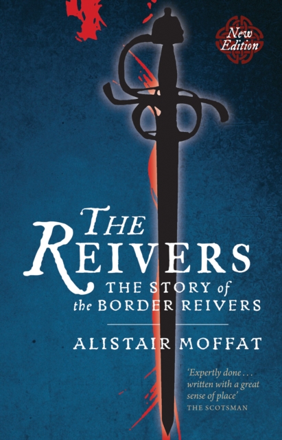 Reivers - Alistair Moffat