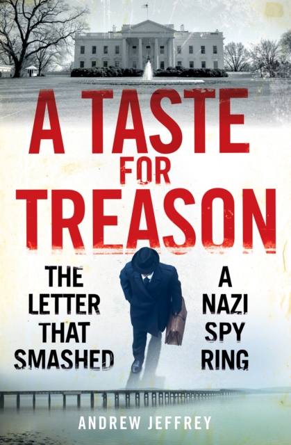 Taste for Treason - Andrew Jeffrey