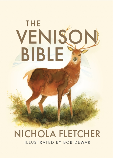 Venison Bible - Nichola Fletcher