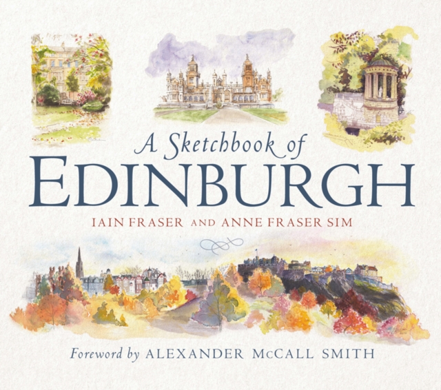 Sketchbook of Edinburgh - Iain|fraser Fraser