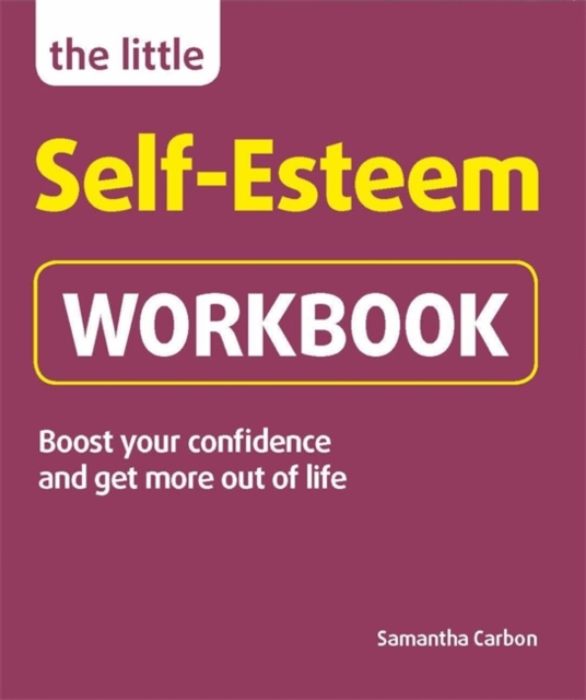 Little Self-Esteem Workbook - Samantha Carbon