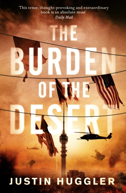 Burden of the Desert - Justin Huggler