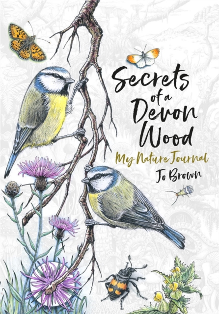 Secrets of a Devon Wood - Jo Brown