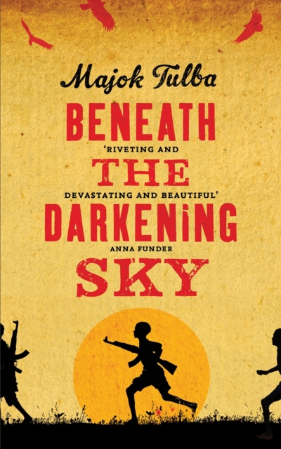 Beneath the Darkening Sky - Majok Tulba