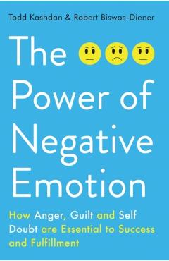 Coperta cărții 'Power of Negative Emotion - Todd|biswas-diener Kashdan'