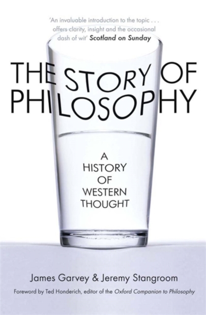Story of Philosophy - James|stangroom Garvey
