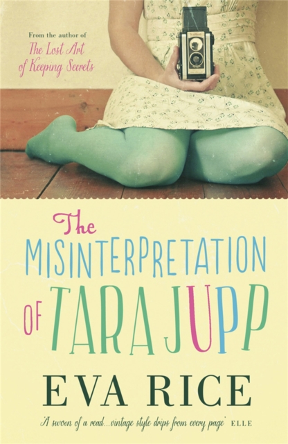 Misinterpretation of Tara Jupp - Eva Rice