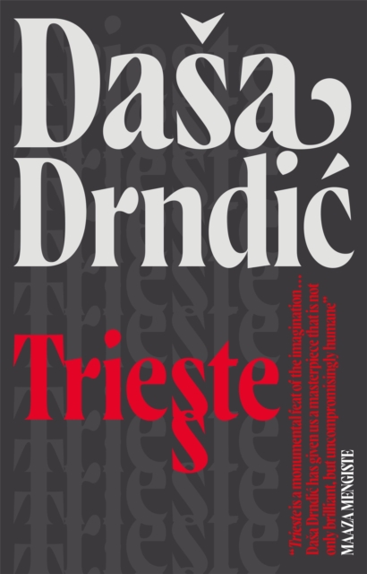 Trieste - Dasa Drndic