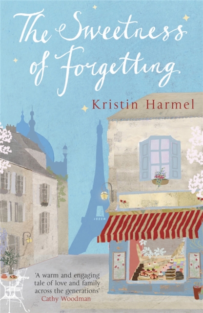 Sweetness of Forgetting - Kristin Harmel