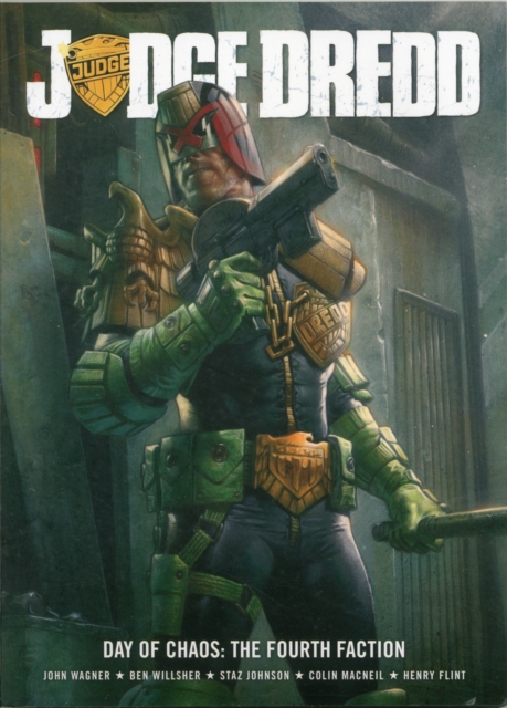 Judge Dredd Day of Chaos: The Fourth Faction - John Wagner