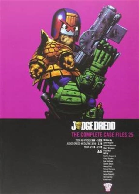 Judge Dredd: The Complete Case Files 25 - John|morrison Wagner