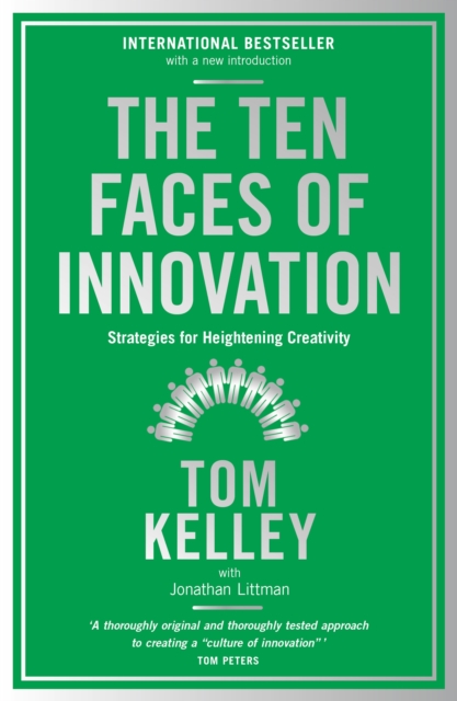 Ten Faces of Innovation - Tom Kelley