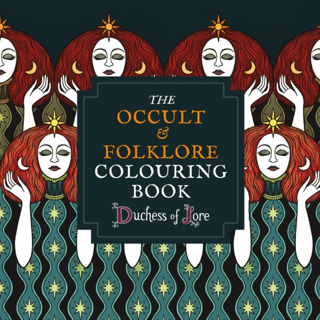 Occult & Folklore Colouring Book - Duchess Of Lore