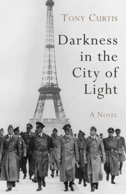 Darkness in the City of Light - Tony Curtis